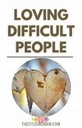  06-APRIL-2025 - LOVING DIFFICULT PEOPLE